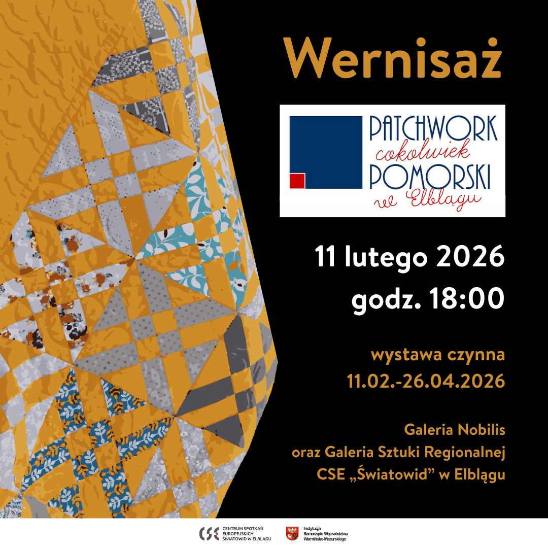 Elbląg, Patchwork Cokolwiek Pomorski. Najnowsza wystawa w Światowidzie