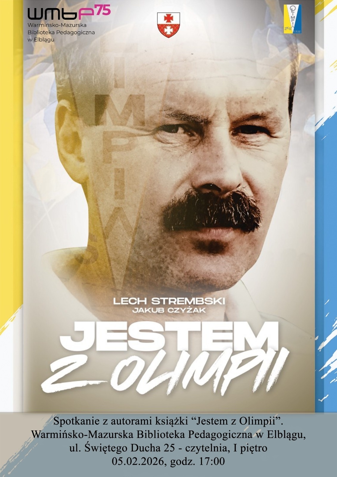 Elbląg, Spotkanie autorskie dot. książki „Jestem z Olimpii” - opowieści o ludziach i klubie