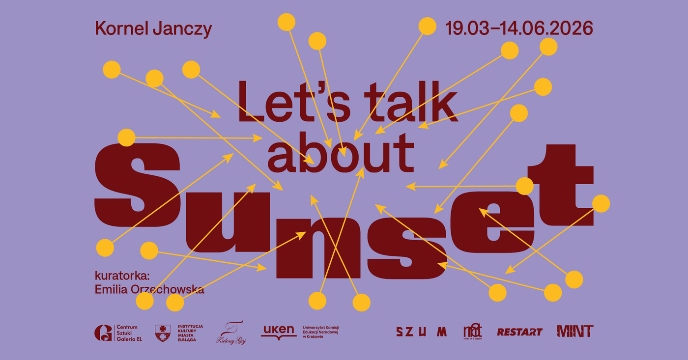 Elbląg, Let's talk about sunset w Galerii EL