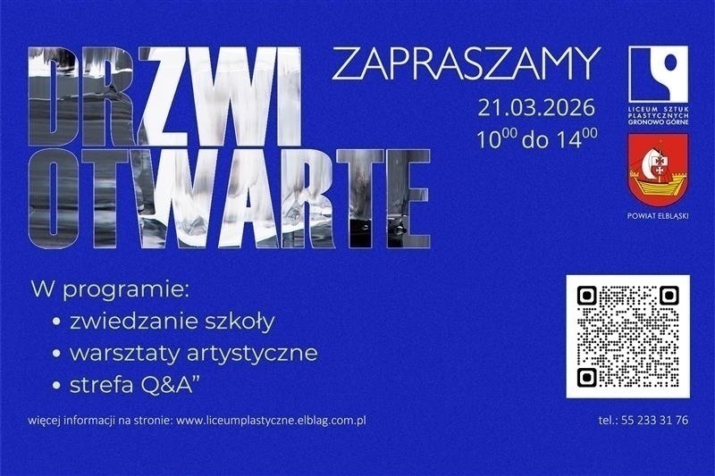 Elbląg, Otwórz drzwi do świata sztuki - Dzień Otwarty w Liceum Sztuk Plastycznych w Gronowie Górnym