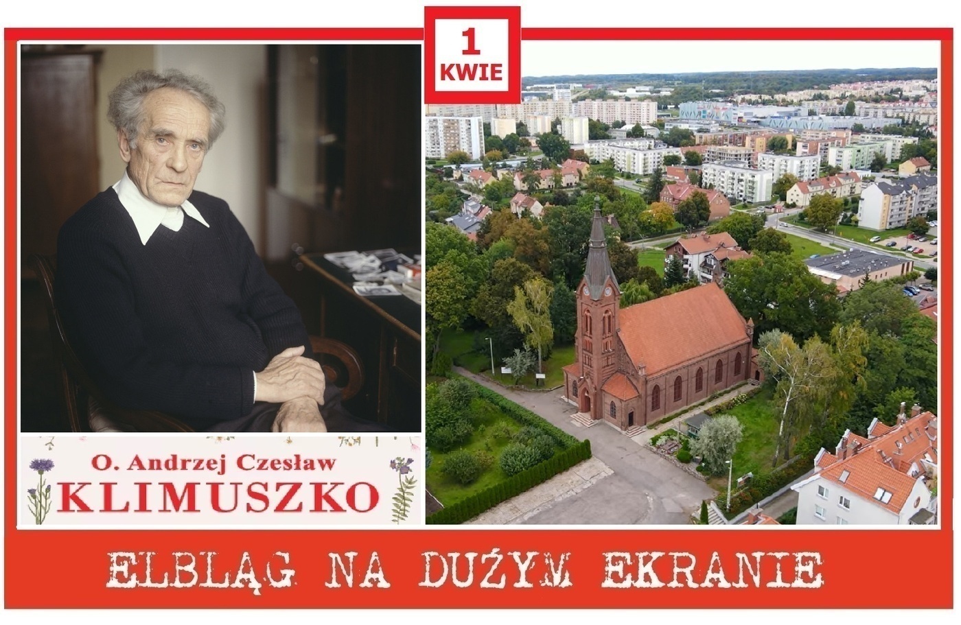 Elbląg, 1 kwietnia na dużym ekranie o ojcu Klimuszce Elbląg, 1 kwietnia na dużym ekranie o ojcu Klimuszce