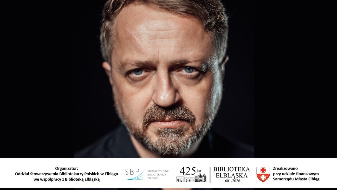 Elbląg, Między kabaretem a mrokiem. Spotkanie z Przemysławem Borkowskim
