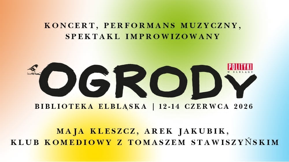Ogrody Polityki 2026: wydarzenia artystyczne Ogrody Polityki 2026: wydarzenia artystyczne
