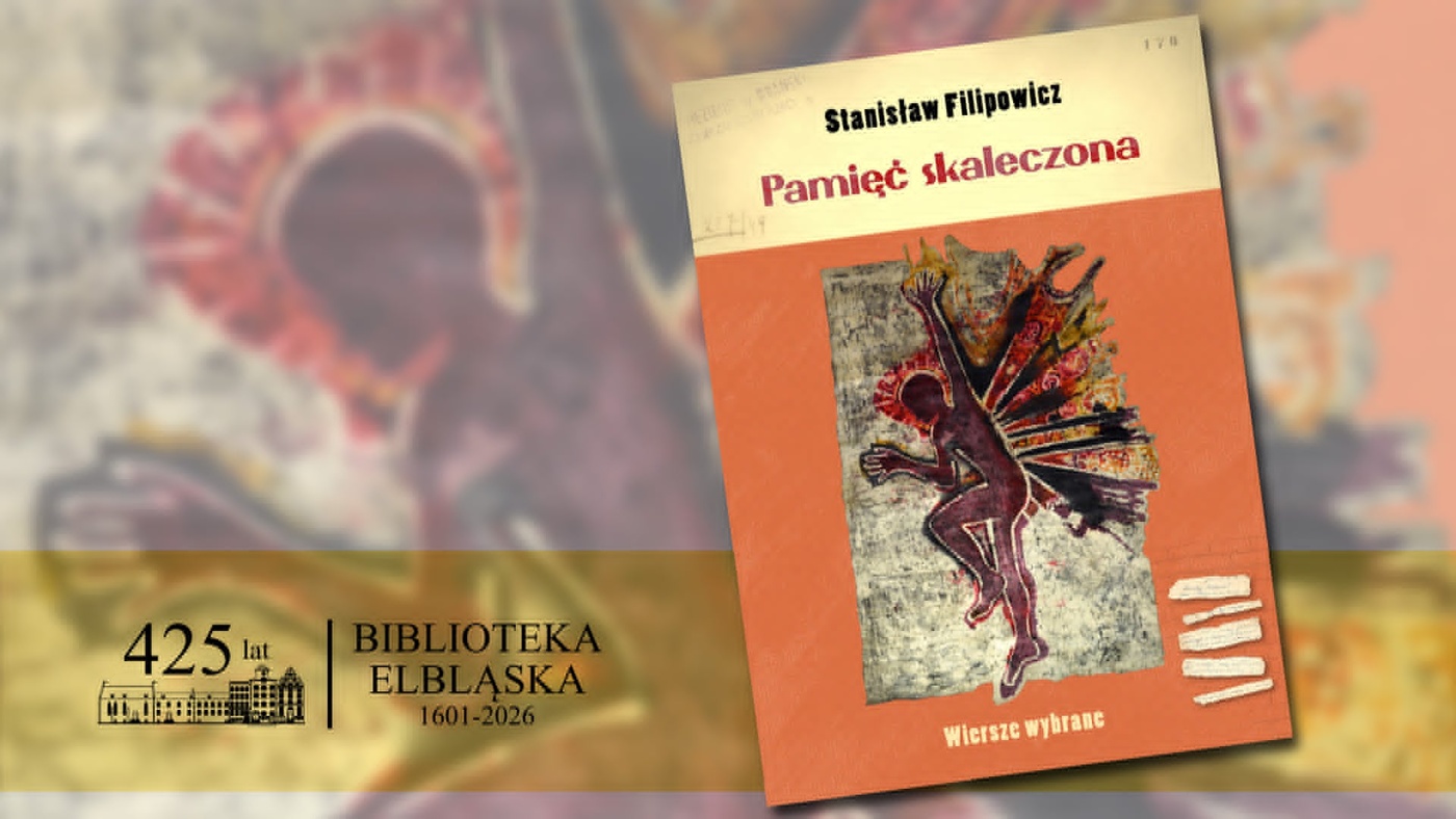 Elbląg, Stanisława Filipowicza życie między wierszami - spotkanie poświęcone pamięci poety w 30. rocznicę śmierci