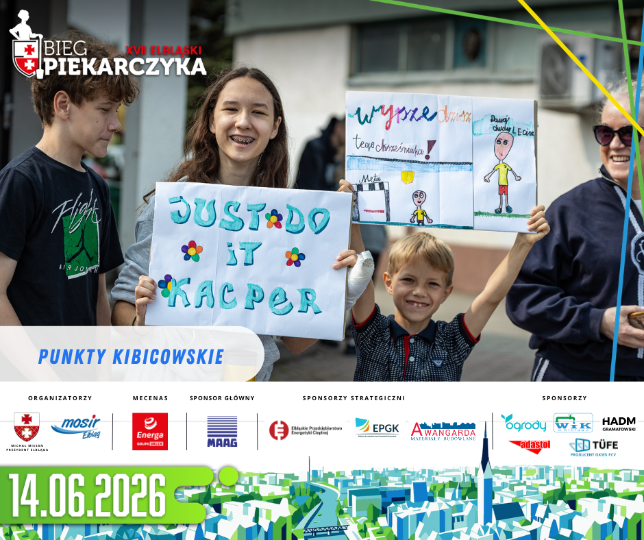 Elbląg, Kibicuj podczas Biegu Piekarczyka Elbląg, Kibicuj podczas Biegu Piekarczyka