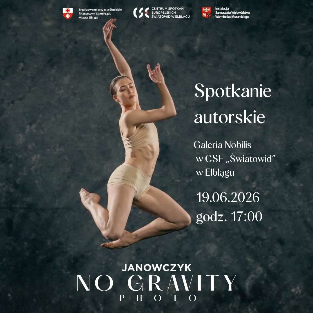 Elbląg, Spotkanie autorskie z Piotrem Janowczykiem wokół projektu „NO GRAVITY” Elbląg, Spotkanie autorskie z Piotrem Janowczykiem wokół projektu „NO GRAVITY”