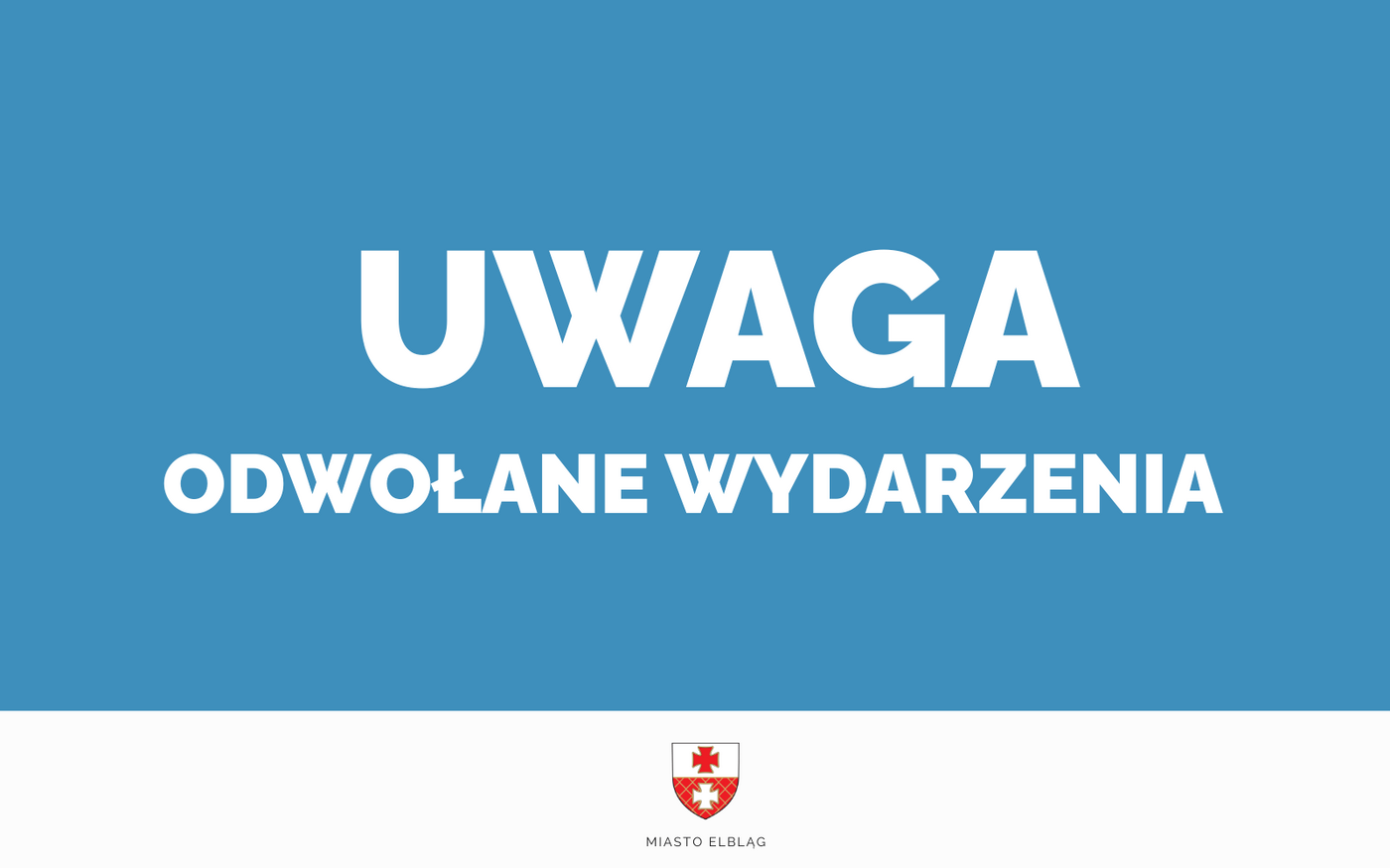 Odwołane wydarzenia podczas Dni Elbląga [ Wiadomości ]