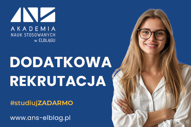 Dodatkowa rekrutacja na bezpłatne studia w ANS w Elblągu! [ Strefa biznesu ]