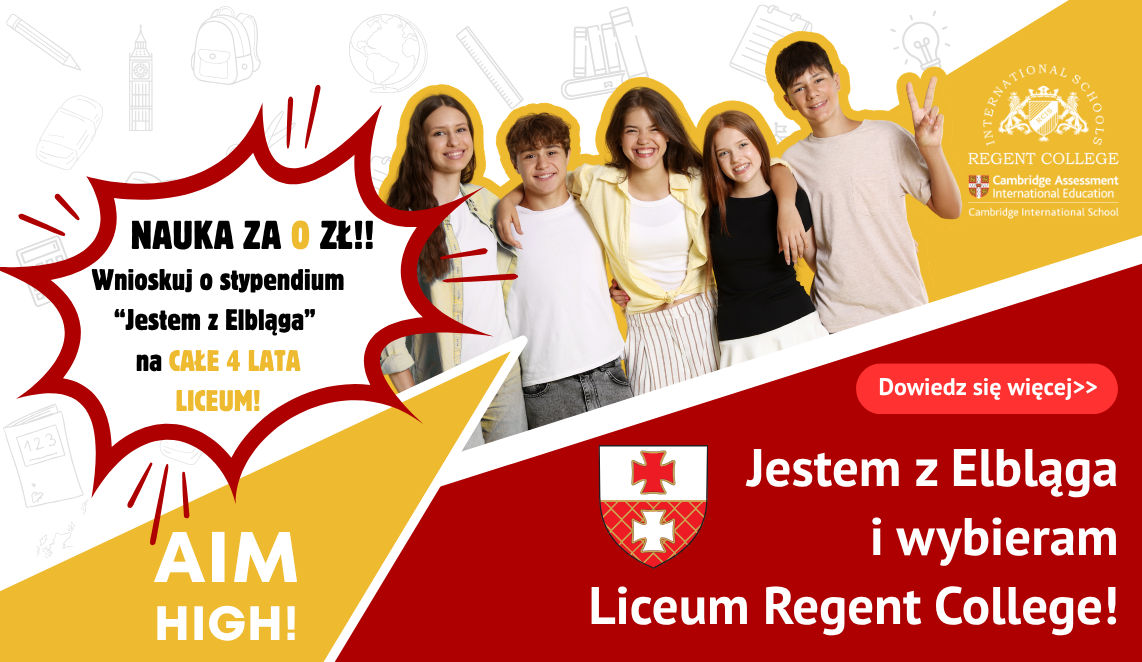 Stypendium „Jestem z Elbląga” - ucz się bezpłatnie w Międzynarodowym Liceum Regent College [ Strefa biznesu ]