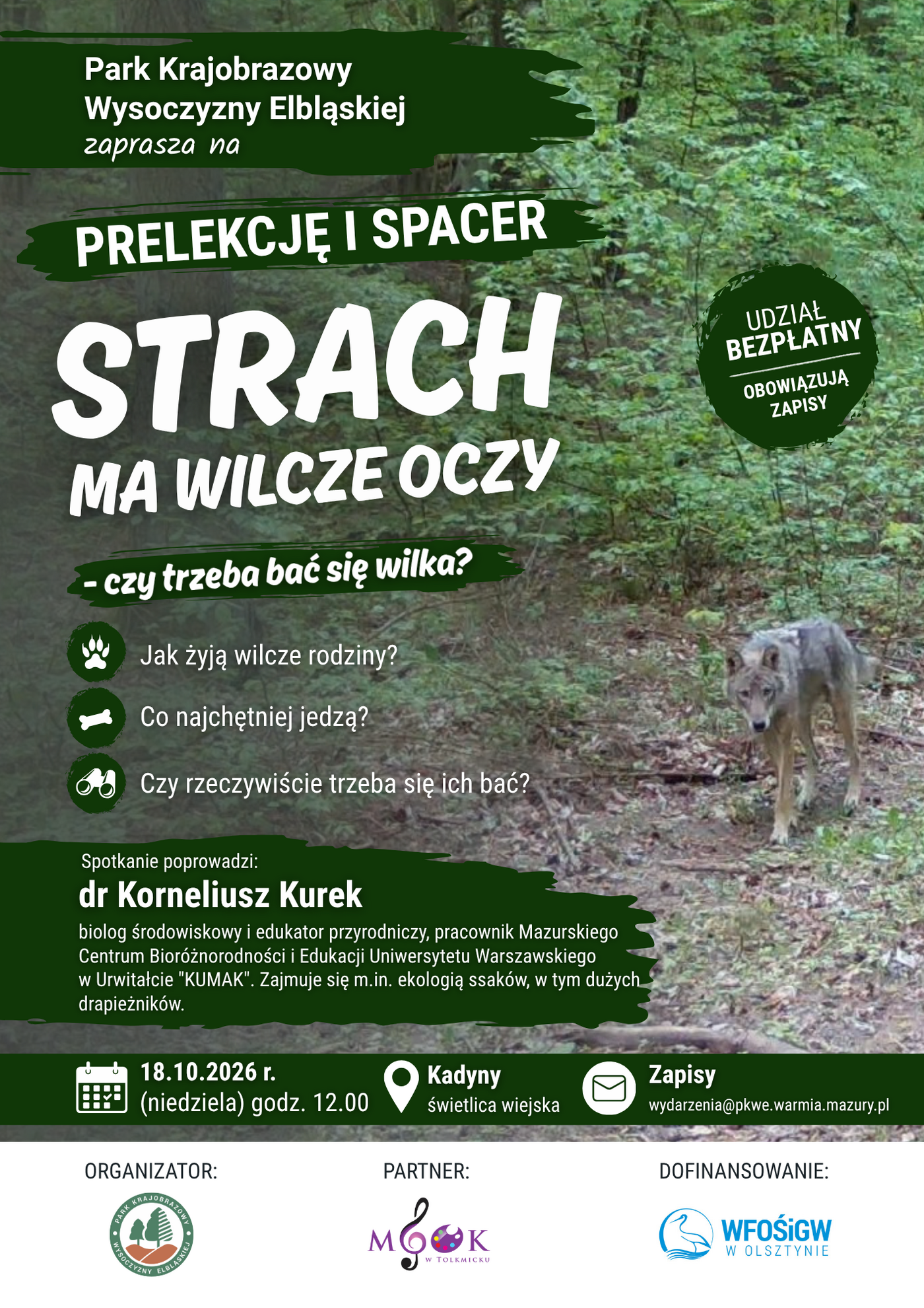 Elbląg, Strach ma wilcze oczy - czy trzeba bać się wilka? | Prelekcja i spacer przyrodniczy Elbląg, Strach ma wilcze oczy - czy trzeba bać się wilka? | Prelekcja i spacer przyrodniczy