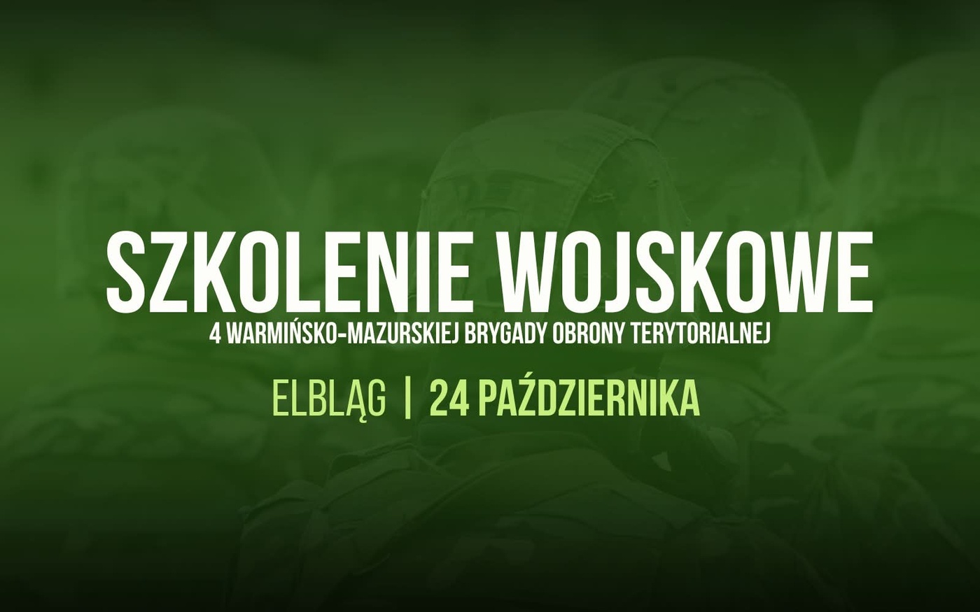 Elbląg, Terytorialsi będą się szkolić w Elblągu Elbląg, Terytorialsi będą się szkolić w Elblągu