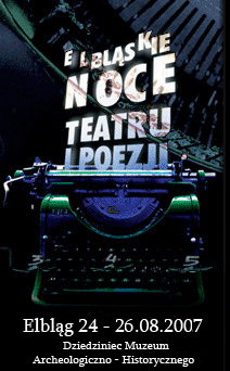 Elbląg, Noce Teatru i Poezji Elbląg, Noce Teatru i Poezji