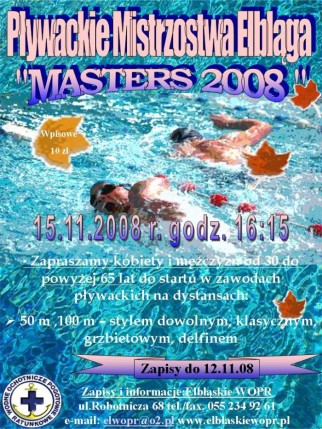 Elbląg, Pływackie Mistrzostwa Elbląga Masters 2008 Elbląg, Pływackie Mistrzostwa Elbląga Masters 2008