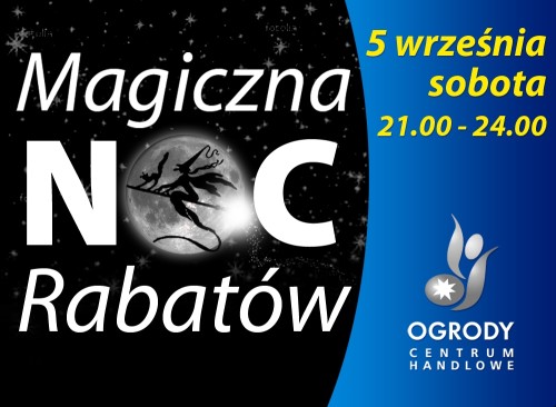 Wybierz się na Magiczną Noc Rabatów! Wybierz się na Magiczną Noc Rabatów!