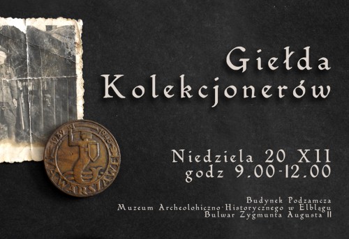 Elbląg, Grudniowa giełda kolekcjonerów Elbląg, Grudniowa giełda kolekcjonerów