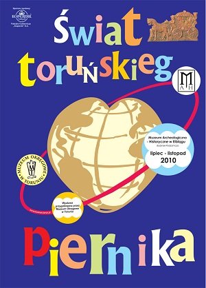 Elbląg, Świat toruńskiego piernika
