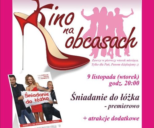 Elbląg, Kino Na Obcasach  - wyłącznie dla Pań