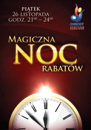 Magiczna Noc Rabatów Magiczna Noc Rabatów