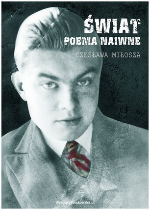 Elbląg, Świat Czesława Miłosza Elbląg, Świat Czesława Miłosza