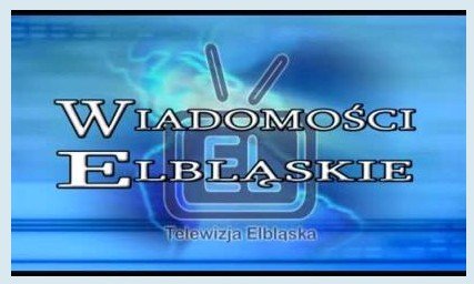 Elbląg, Nominacja dla Wiadomości Elbląskich Elbląg, Nominacja dla Wiadomości Elbląskich
