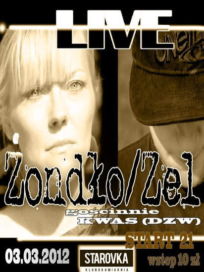 Koncert Żondło/Dj Zel Koncert Żondło/Dj Zel