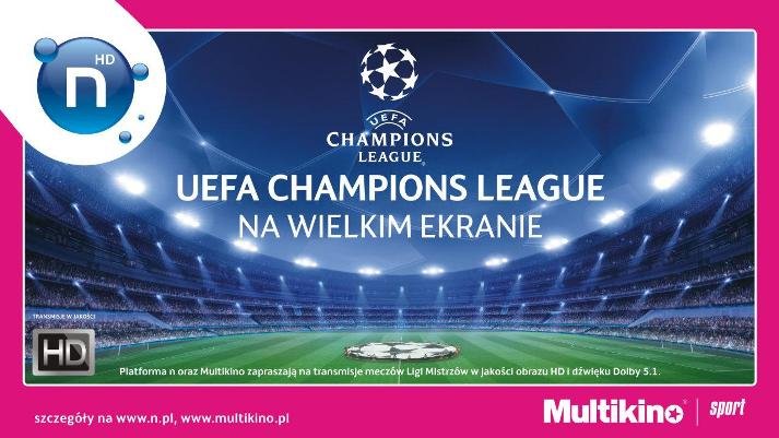 Multikino: Liga mistrzów UEFA na wielkim ekranie