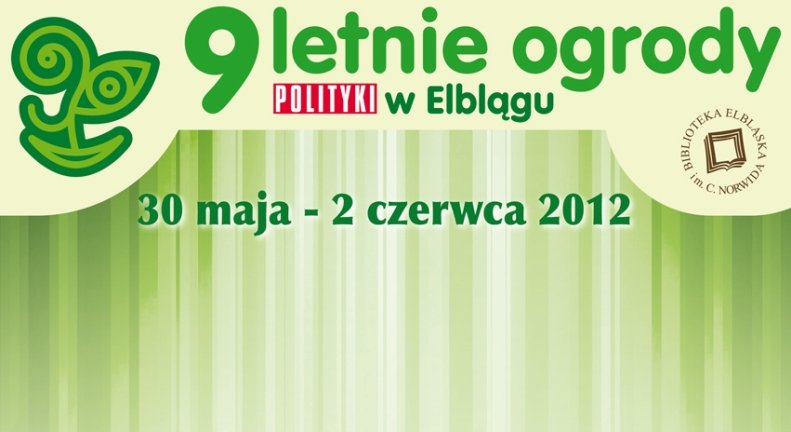 Elbląg, Pamiętajcie o Ogrodach Elbląg, Pamiętajcie o Ogrodach