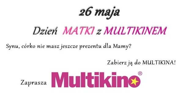 Elbląg, Dzień Matki z Multikinem Elbląg, Dzień Matki z Multikinem