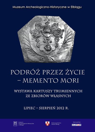 Elbląg, „Podróż przez życie – Memento mori” to wystawa kartuszy, specyficznych zdobień trumien