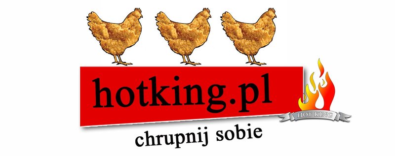 Chrupnij sobie w Hot King! Chrupnij sobie w Hot King!