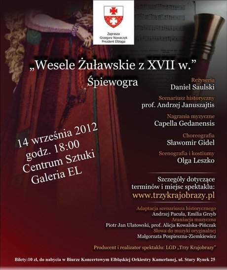 Elbląg, Śpiewogra - Wesele Żuławskie z XVII w. Elbląg, Śpiewogra - Wesele Żuławskie z XVII w.