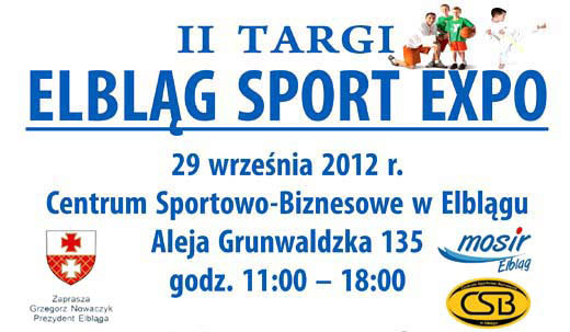 Elbląg, II Targi Elbląg Sport Expo Elbląg, II Targi Elbląg Sport Expo