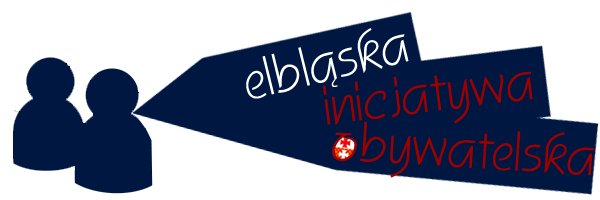 Elbląg, Elbląska Inicjatywa Obywatelska Elbląg, Elbląska Inicjatywa Obywatelska