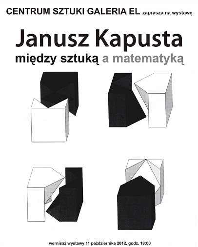 Elbląg, Janusz Kapusta: Między sztuką a matematyką