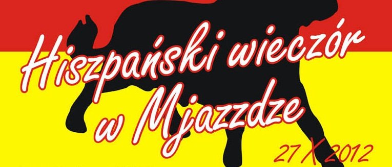 Elbląg, Hiszpański wieczór w Mjazzdze Elbląg, Hiszpański wieczór w Mjazzdze