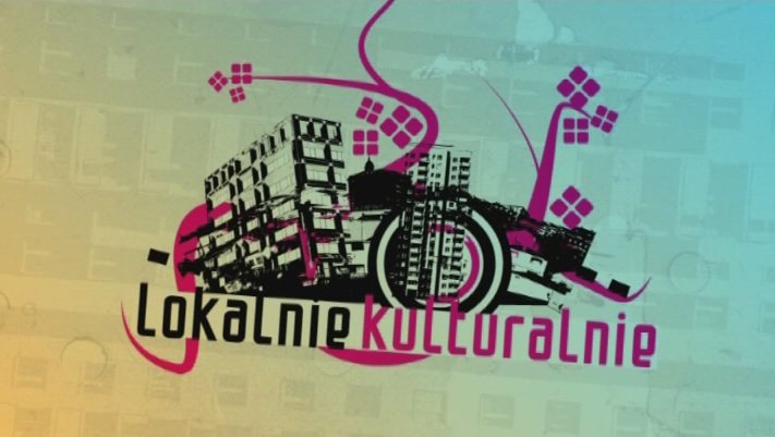 Elbląg, Lokalnie Kulturalnie, odc. 4