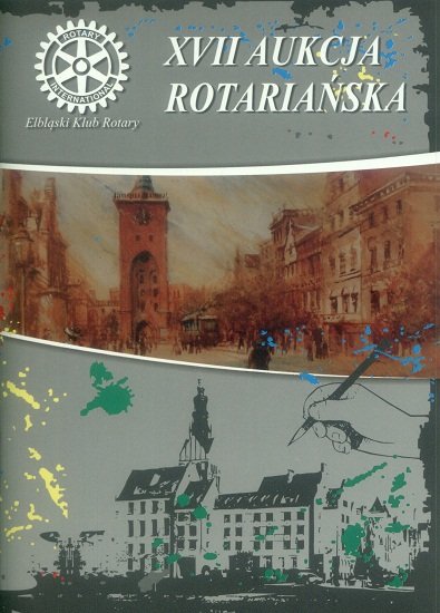 Elbląg, 17. Przedświąteczna Aukcja Rotariańska Elbląg, 17. Przedświąteczna Aukcja Rotariańska