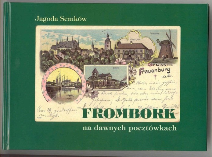 Elbląg, Piękny Frombork na starych pocztówkach - posłuchaj!