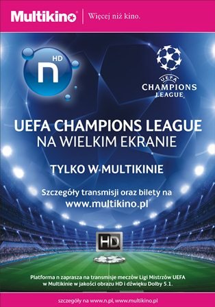 Elbląg, Liga Mistrzów na wielkim ekranie tylko w Multikinie!