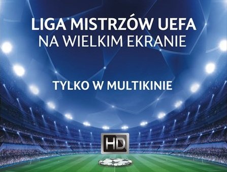 Elbląg, Półfinały Ligi Mistrzów UEFA  w Multikinie