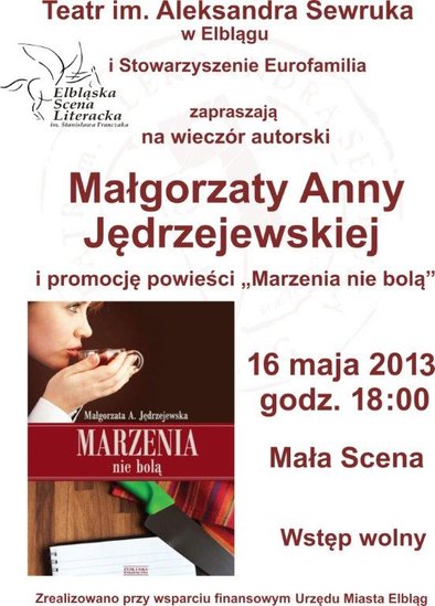 Elbląg, „Marzenia nie bolą”