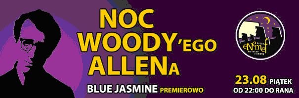 Elbląg, ENEMEF: Noc Woody’ego Allena