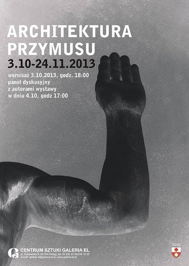 Elbląg, Architektura przymusu w Galerii El Elbląg, Architektura przymusu w Galerii El