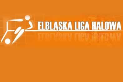 Elbląg, Rozgrywki Elbląskiej Ligi Halowej Elbląg, Rozgrywki Elbląskiej Ligi Halowej