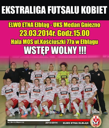 Elbląg, Medan Gniezno – ELWO ETNA Elbląg o 5. miejsce w tabeli