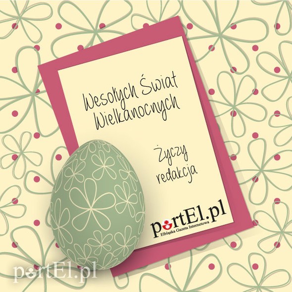 Elbląg, A na Wielkanoc życzymy... Elbląg, A na Wielkanoc życzymy...