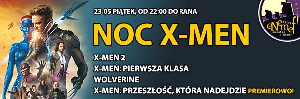 Elbląg, ENEMEF: Noc X-Men Elbląg, ENEMEF: Noc X-Men