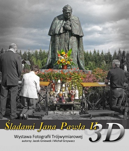 Śladami Jana Pawła II Śladami Jana Pawła II