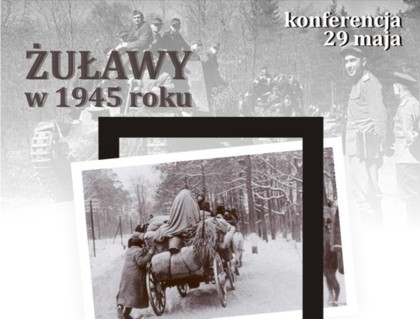 Elbląg, Konferencja naukowa "Żuławy w 1945 roku"