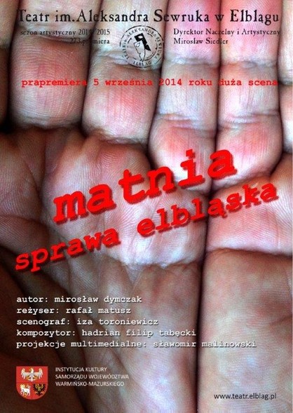 Elbląg, „Matnia – sprawa elbląska” u Sewruka Elbląg, „Matnia – sprawa elbląska” u Sewruka